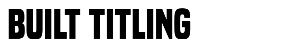 Built Titling font preview
